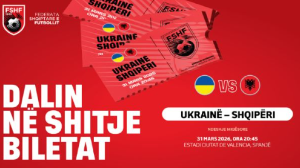 Dalin në shitje biletat për Ukrainë-Shqipëri, FSHF ka një apel për tifozët